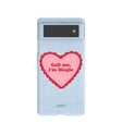 Powder Blue Call Me Google Pixel 6 Case