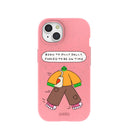 Bubblegum Pink Dilly Dally iPhone 15 Case
